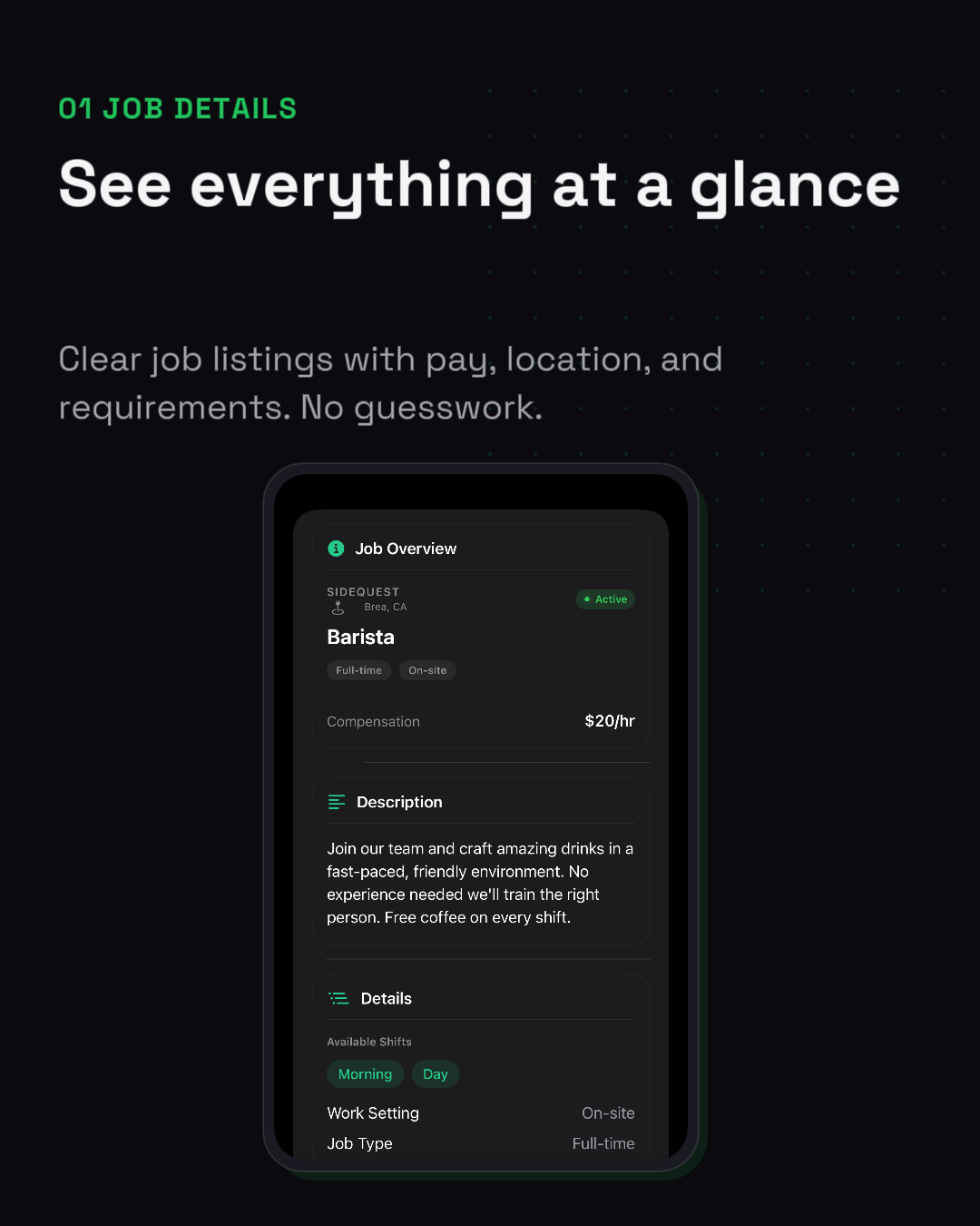 See everything at a glance &mdash; job listings with pay, location, and requirements